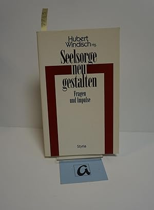 Seller image for Seelsorge neu gestalten. Fragen und Impulse. for sale by AphorismA gGmbH