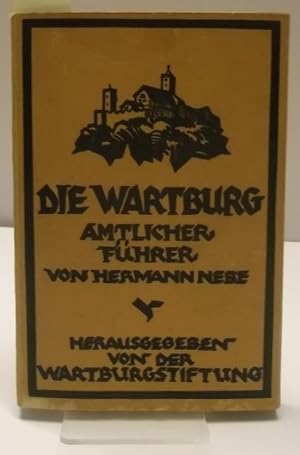 Bild des Verkufers fr Die Wartburg. Amtlicher Fhrer . zum Verkauf von AphorismA gGmbH