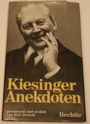 Seller image for Kiesinger Anekdoten. Geist und Witz des Bundeskanzlers. for sale by AphorismA gGmbH