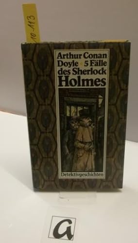Bild des Verkufers fr Fnf Flle des Sherlock Holmes. Detektivgeschichten. zum Verkauf von AphorismA gGmbH