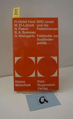 Bild des Verkufers fr BRD, Israel und die Palstinenser. Fallstudie zur Auslnderpolitik. zum Verkauf von AphorismA gGmbH