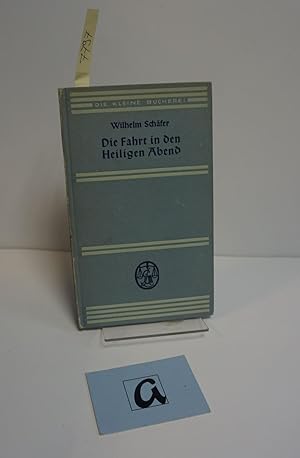 Image du vendeur pour Die Fahrt in den Heiligen Abend. mis en vente par AphorismA gGmbH