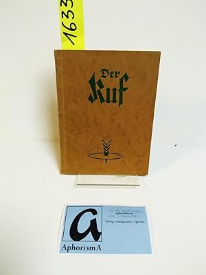 Seller image for Der Ruf . Dreihundertsechsundsechzig Gedanken und Gedichte deutscher Denker und Dichter. for sale by AphorismA gGmbH