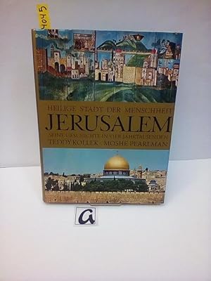 Seller image for Jerusalem. Heilige Stadt der Menschheit. Ihre Geschichte in vier Jahrtausenden. Geschichte. for sale by AphorismA gGmbH