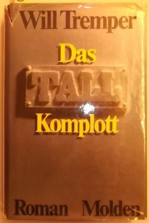 Bild des Verkufers fr Das Tall-Komplott. Roman. zum Verkauf von AphorismA gGmbH