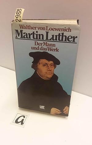 Seller image for Martin Luther. Der Mann und das Werk. for sale by AphorismA gGmbH