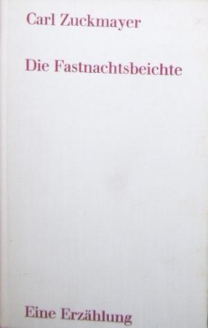 Immagine del venditore per Die Fastnachtsbeichte. Eine Erzhlung. venduto da AphorismA gGmbH