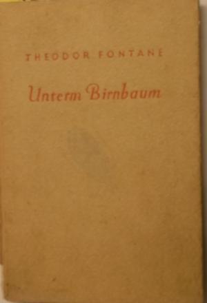 Seller image for Unterm Birnbaum. Novelle. for sale by AphorismA gGmbH