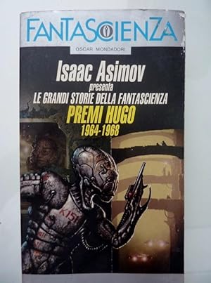 Fantascienza Oscar Mondadori ISAAC ASIMOV presenta LE GRANDI STORIE DI FANTASCIENZA PREMI HUGO 19...