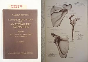 Lehrbuch und Atlas der Anatomie des Menschen in drei Bänden. Band I: Allgemeines - Skelettsystem ...