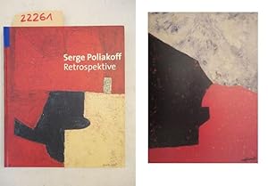 Seller image for Serge Poliakoff, Retrospektive. Mit Beitrgen von Siegfried Gohr, Katharina Henkel, Karin Koschkar, Nils Ohlsen, Alexis Polikoff und Grard Schneider. for sale by Galerie fr gegenstndliche Kunst