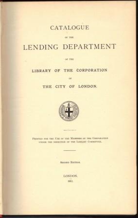 Bild des Verkufers fr Catalogue of the Lending Department of the Library of the Corporation of the City of London. zum Verkauf von Richard V. Wells ABA, ILAB