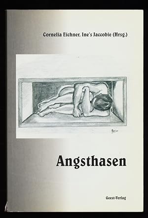 Angsthasen : Ein Buch von und für mutige Menschen.