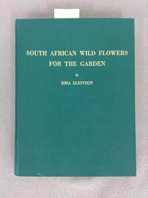 South African Wild Flowers for the Garden