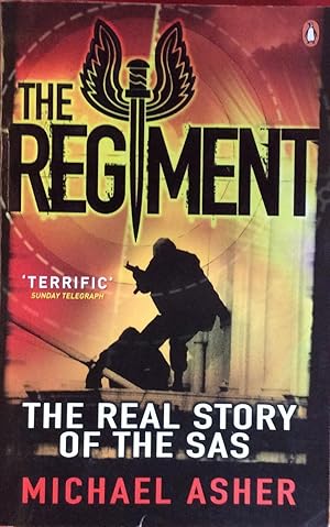 Seller image for The Regiment: The Real Story of the SAS for sale by Artful Dodger Books
