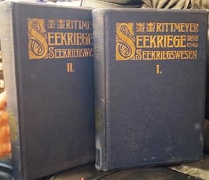 Seekriege und Seekriegswesen in ihrer weltgeschichtlichen Entwicklung. Mit besonderer Berücksicht...