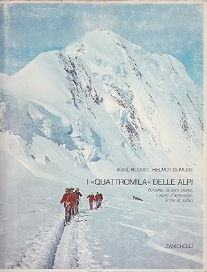 Image du vendeur pour I "quattromila" delle Alpi. 60 cime, la loro storia, i punti d'appoggio, le vie di salita mis en vente par Gilibert Libreria Antiquaria (ILAB)
