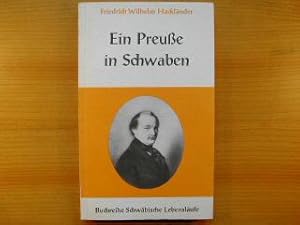 Seller image for Friedrich Wilhelm Hacklnder - Ein Preue in Schwaben - Buchreihe Schwbische Lebenslufe for sale by Antiquariat Fuchseck