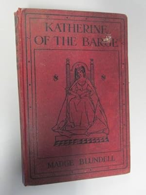 Image du vendeur pour Katherine on the Barge mis en vente par Goldstone Rare Books