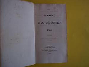 The Oxford University Calendar 1850. Corrected to December 31, 1849.