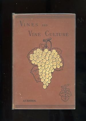 Seller image for VINES AND VINE CULTURE for sale by Orlando Booksellers