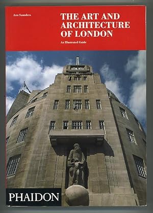 The Art and Architecture of London: An Illustrated Guide