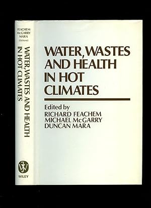 Seller image for Water, Wastes and Health in Hot Climates for sale by Little Stour Books PBFA Member