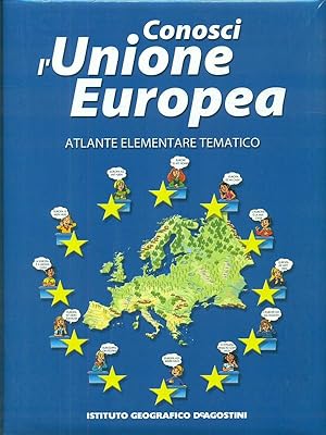 Bild des Verkufers fr Conosci l'Unione Europea - Atlante elementare tematico zum Verkauf von Librodifaccia