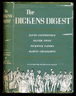 Bild des Verkufers fr The Dickens Digest - Four Great Dickens Masrterpieces - David Copperfield, Oliveer Twist, Pickwick Papers, Martin Chuzzlewit - Condensed for the Modern Reader zum Verkauf von Don's Book Store