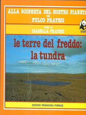 Seller image for Le terre del freddo: la tundra for sale by Librodifaccia