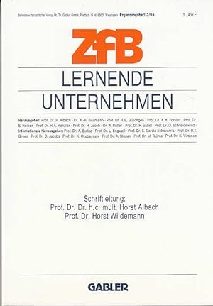 Lernende Unternehmen. Schriftl.: Horst Albach ; Horst Wildemann / Zeitschrift für Betriebswirtsch...