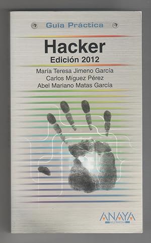 Bild des Verkufers fr Hacker. Edicin 2012. zum Verkauf von Librera El Crabo