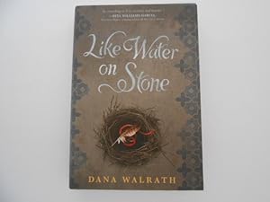 Like Water on Stone (signed)