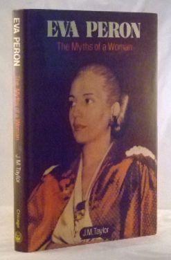 Immagine del venditore per Eva Peron: The Myths of a Woman venduto da James Hulme Books