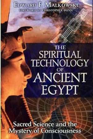 Seller image for The Spiritual Technology of Ancient Egypt: Sacred Science and the Mystery of Consciousness for sale by Zoar Books & Gallery