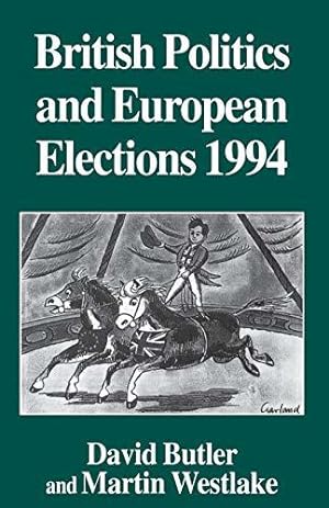 Image du vendeur pour British Politics and European Elections, 1994 mis en vente par JLG_livres anciens et modernes