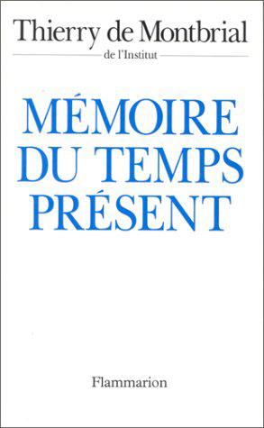 Image du vendeur pour Memoire Du Temps Present mis en vente par JLG_livres anciens et modernes