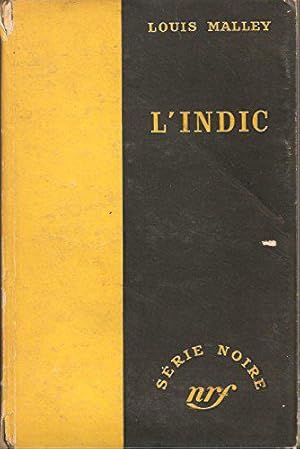 Image du vendeur pour Louis Malley. L'Indic : EStool pigeone, traduit de l'amricain par Bruno Martin mis en vente par JLG_livres anciens et modernes