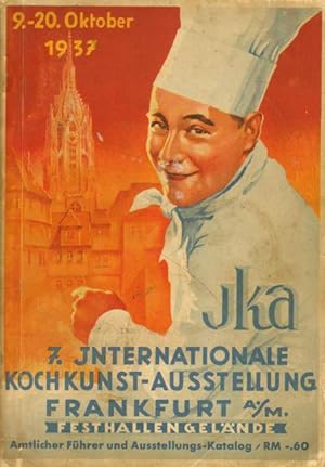 Amtlicher Führer und Ausstellungs-Katalog mit den Rezepten der Kochkunstschau.