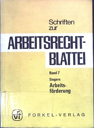 Seller image for Arbeitsfrderung. Schriften zur Arbeitsrecht-Blattei ; Bd. 7 for sale by books4less (Versandantiquariat Petra Gros GmbH & Co. KG)