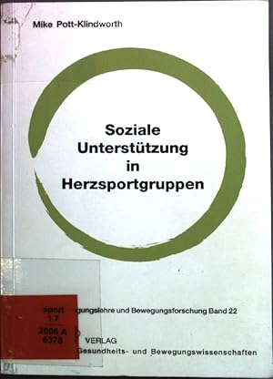 Immagine del venditore per Soziale Untersttzung in Herzsportgruppen. Reihe Bewegungslehre und Bewegungsforschung ; Bd. 22 venduto da books4less (Versandantiquariat Petra Gros GmbH & Co. KG)