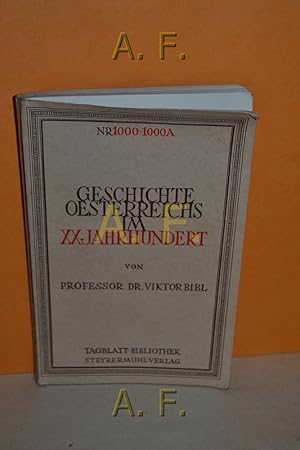 Imagen del vendedor de Geschichte sterreichs im XX Jahrhundert (Tagblatt-Bibliothek 1000-1000A) a la venta por Antiquarische Fundgrube e.U.