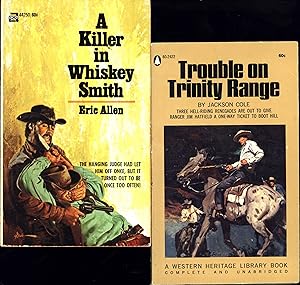 Seller image for A Killer in Whiskey Smith AND A SECOND PAPERBACK WESTERN, Trouble on Trinity Range / Three hell-riding renegades are out to give Ranger Jim Hatfield a one-way ticket to Boot Hill / A Western Heritage Library Book Complete and Unabridged / First time in paperback for sale by Cat's Curiosities