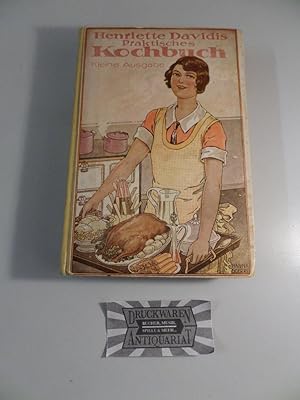 Praktisches Kochbuch - Mit Berücksichtigung der süddeutschen und Wiener Küche.