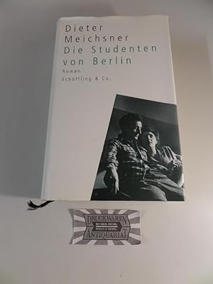 Bild des Verkufers fr Die Studenten von Berlin. zum Verkauf von Druckwaren Antiquariat