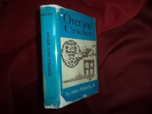 Seller image for Over and Under. Inscribed by the author. for sale by BookMine