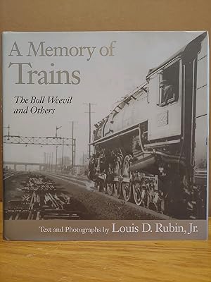 Seller image for A Memory of Trains: The Boll Weevil and Others for sale by H.S. Bailey