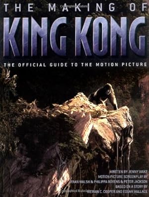 Bild des Verkufers fr The Making of King Kong zum Verkauf von Modernes Antiquariat an der Kyll