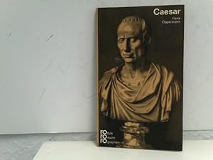 Julius Caesar in Selbstzeugnissen und Bilddokumenten. dargest. von. [Den Anh. besorgte d. Autor] ...