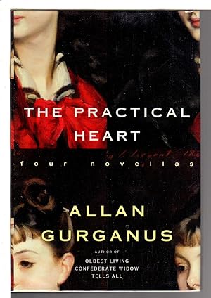 THE PRACTICAL HEART: Four Novellas.